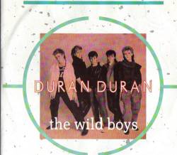 Duran Duran : The Wild Boys